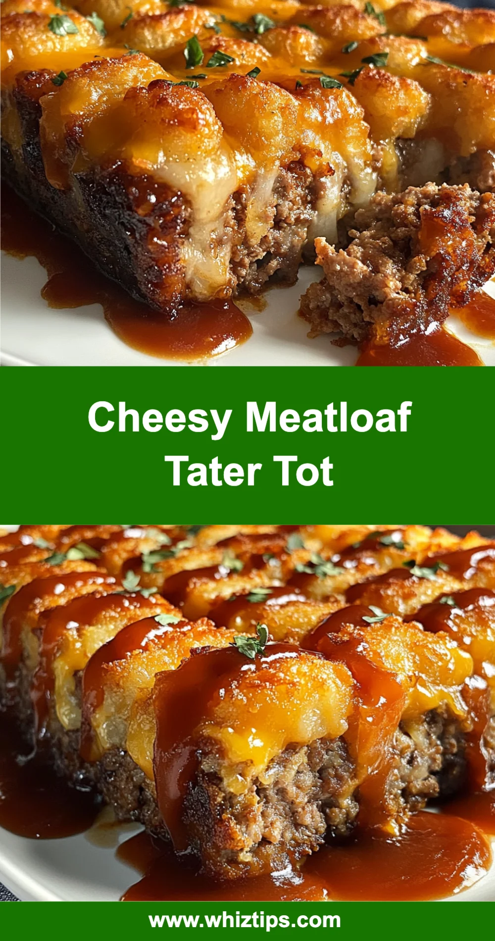 Cheesy Meatloaf Tater Tot