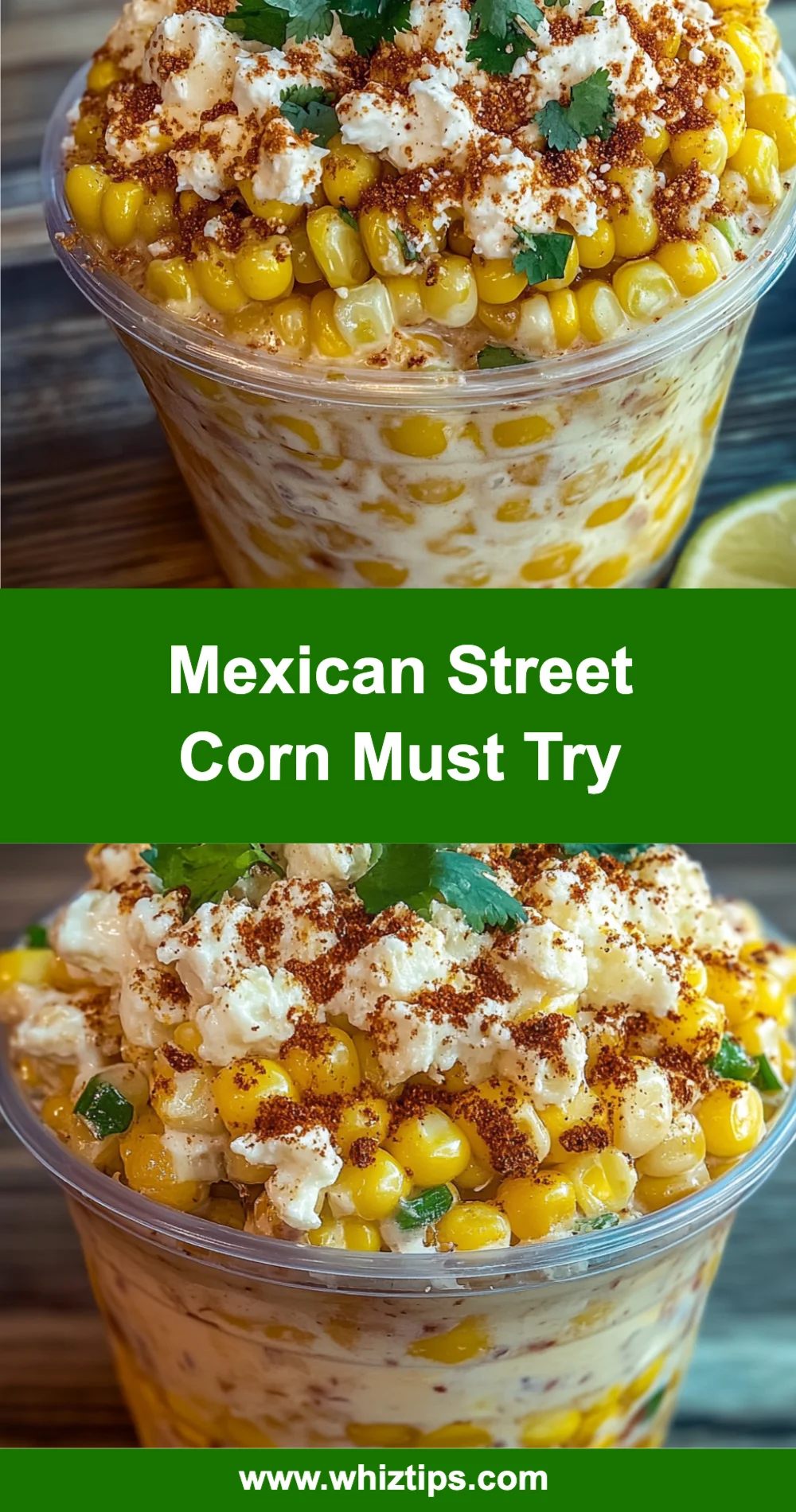 Mexican Street Corn Must Try