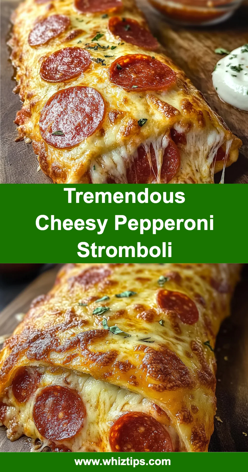 Tremendous Cheesy Pepperoni Stromboli