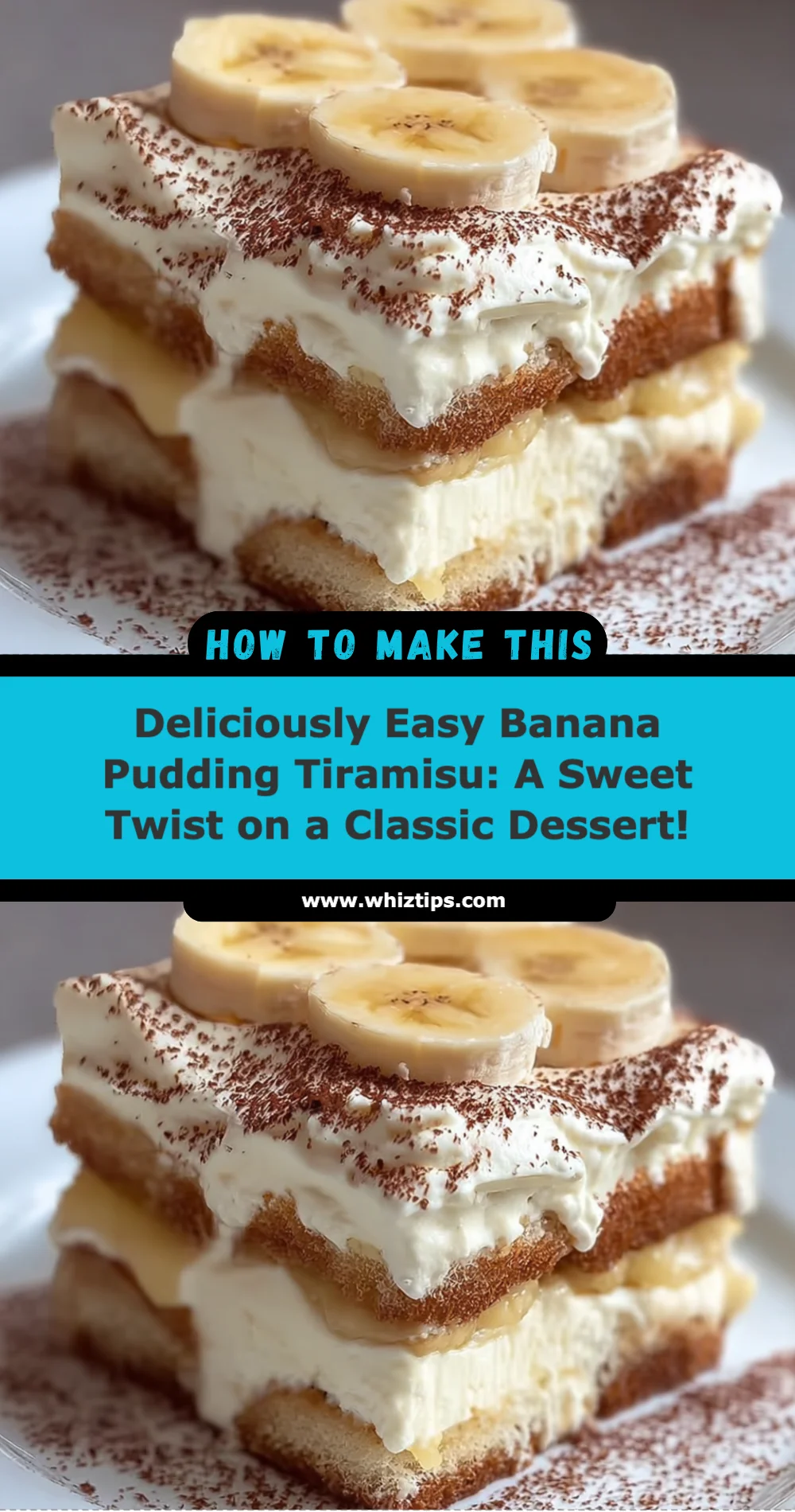Delicious Banana Pudding Tiramisu Recipe