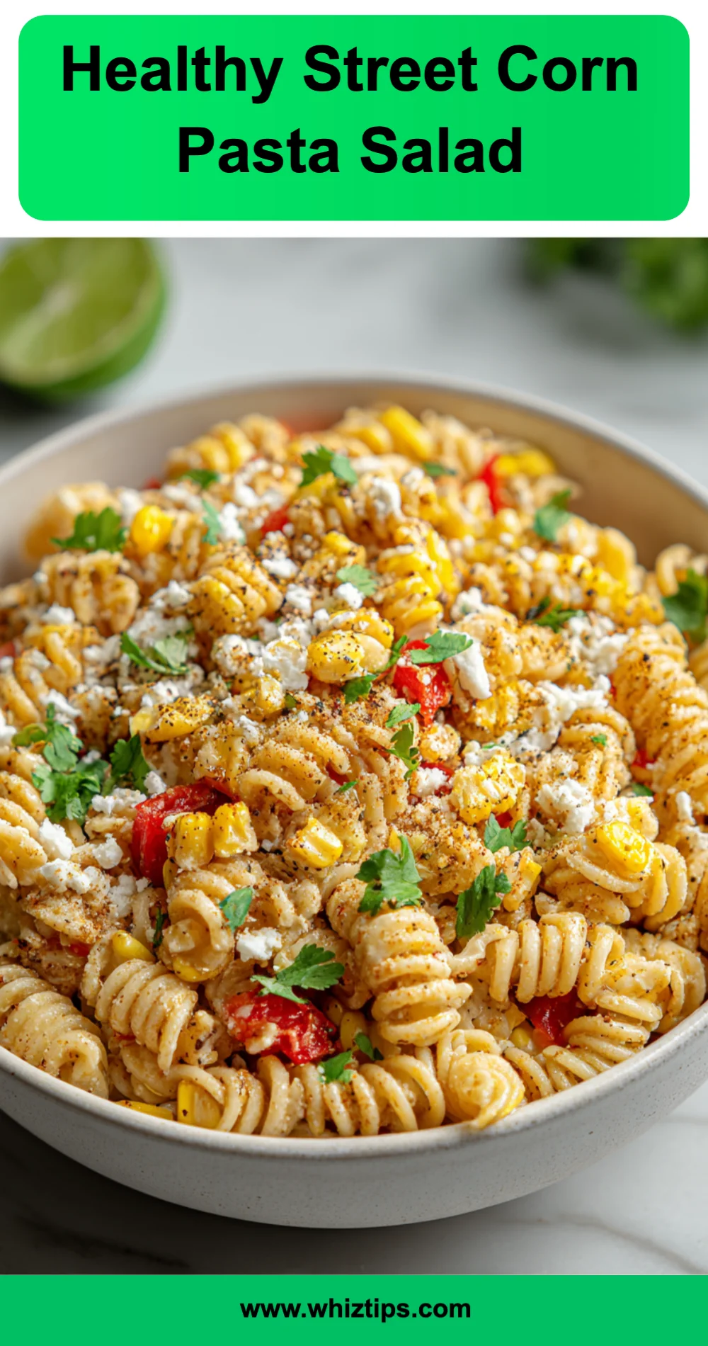 Healthy Street Corn Pasta Salad Recipe