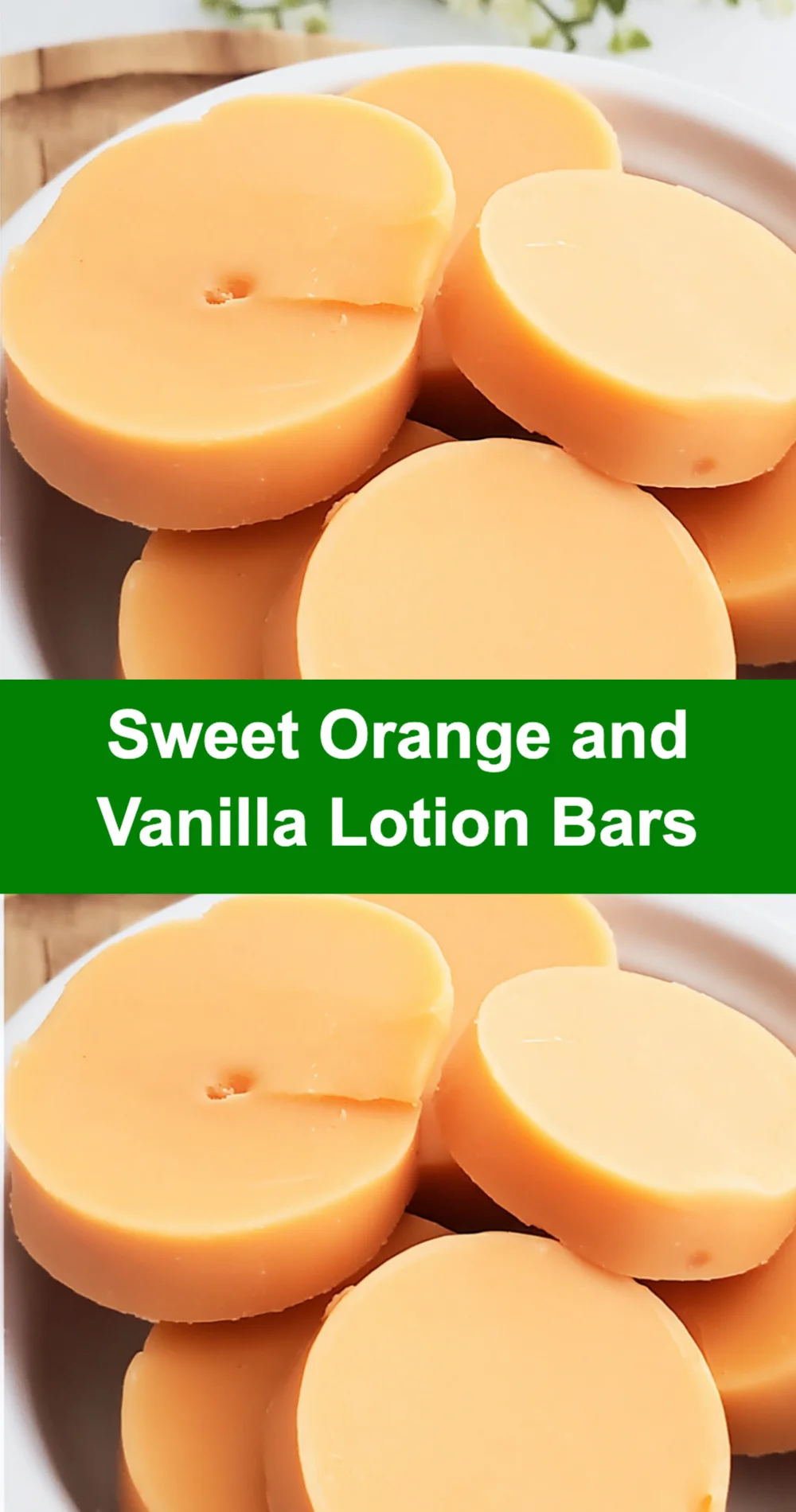 Sweet Orange and Vanilla Lotion Bars Recipe