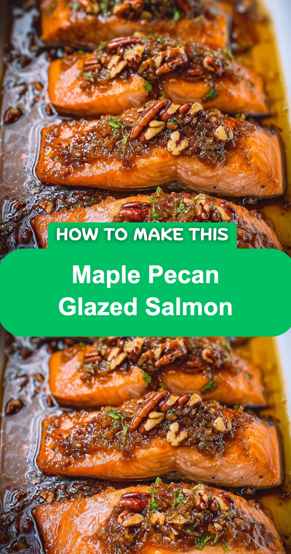 Delicious Maple Pecan Glazed Salmon Recipe